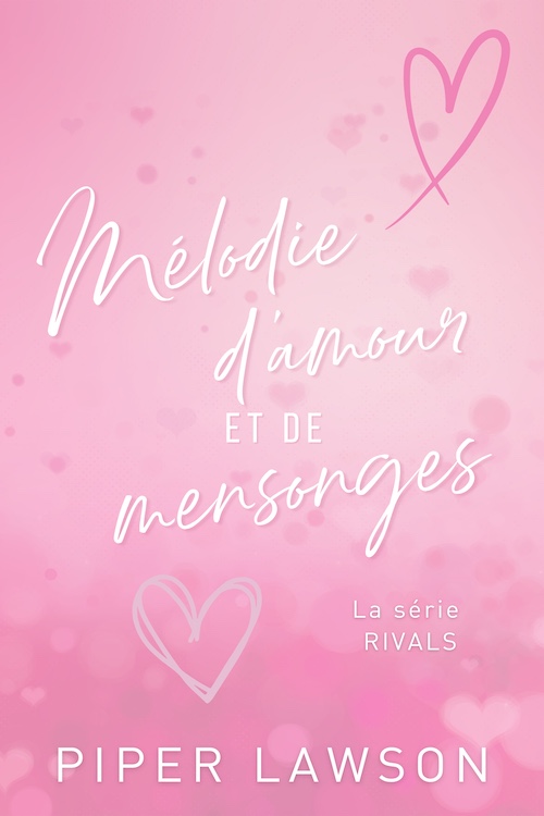 Mélodie d’amour et de mensonges